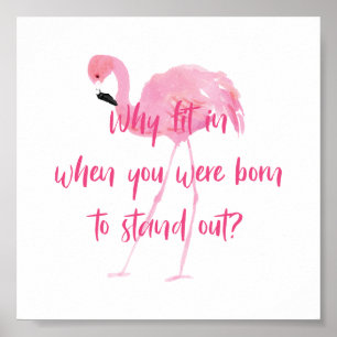 Poster Born to Stand Out Flamingo