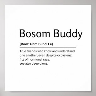 Poster Bosom Buddy Definição Dicionário Engraçado Cotação