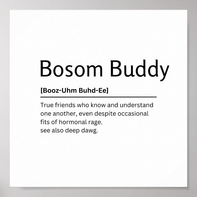 Poster Bosom Buddy Definição Dicionário Engraçado Cotação (Frente)