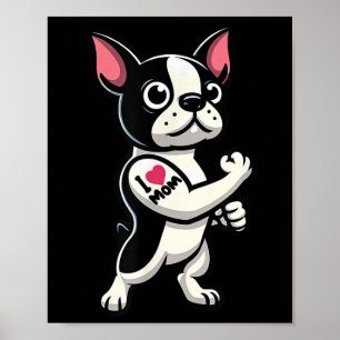 Poster Boston Terrier I Love Mamãe Engraçado Tatuagem De