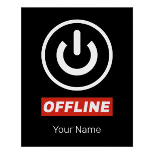 Pôster Botão Liga/Desliga Offline Para Relaxar Ou Desliga