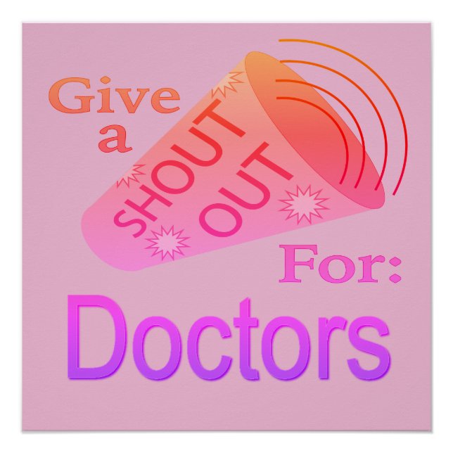 Pôster Botão Shout for Doctors (Frente)