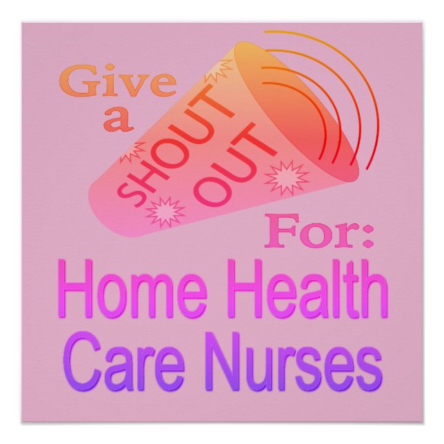 Pôster Botão Shout for Home Health Care (Frente)