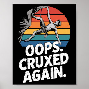 Poster Boulder Oops Cruxed Novamente Climbing Divertido R