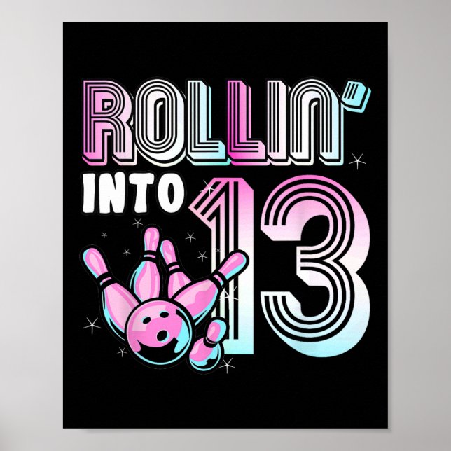 Poster Bowler Rollin" Em 13 Crianças De 13 De Aniversário (Frente)