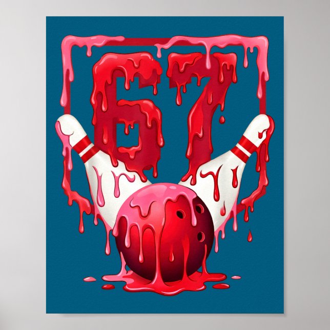 Poster Bowling Drip Number 67 Player Or 67th Birthday Des (Frente)