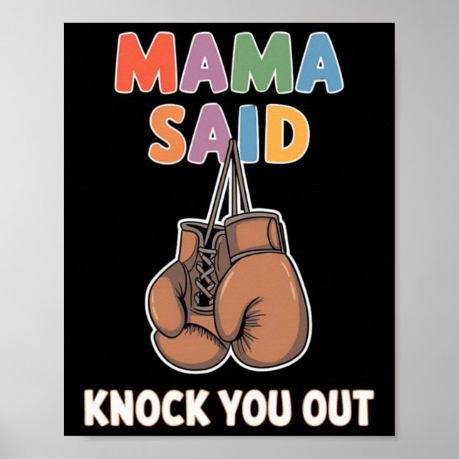 Poster Boxe Kickboxing Mamãe Disse Derrube Você Lutando S (Frente)