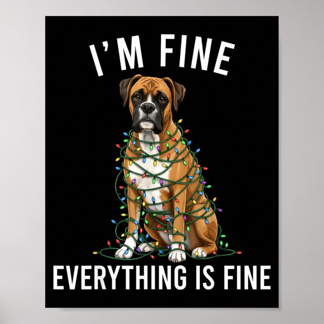 Poster Boxer Dog Christmas I'm Fine Everything Is Fine  (Frente)