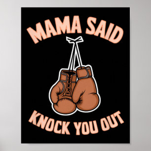 Poster Boxin Kickboxing Mama Disse Knock U Fighting S