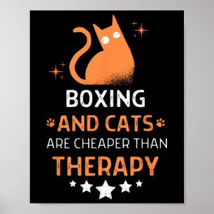 Poster Boxing E Gatos São Mais Baratos Que Os Homens De T