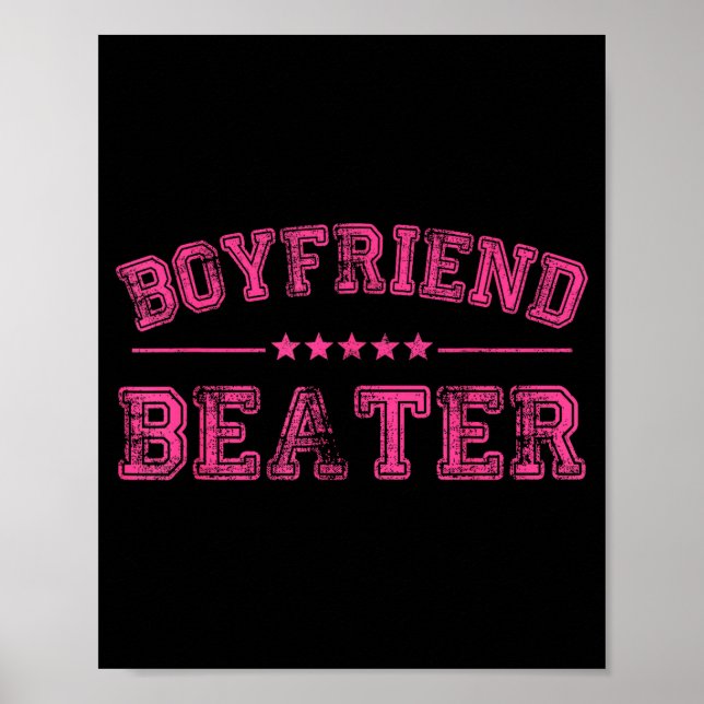 Poster Boyfriend Beater Funny Design 507eaff4f4b81bf657ea (Frente)