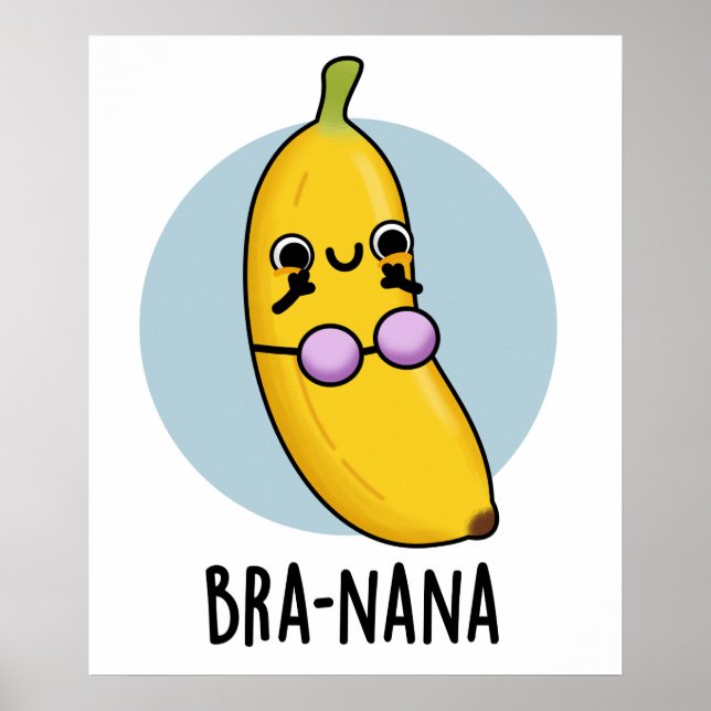 Poster Bra-na-na Funny Banana Bra Pun  (Frente)
