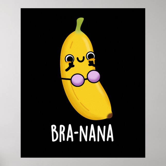 Poster Bra-nana Funny Banana Bra Pun Dark BG (Frente)