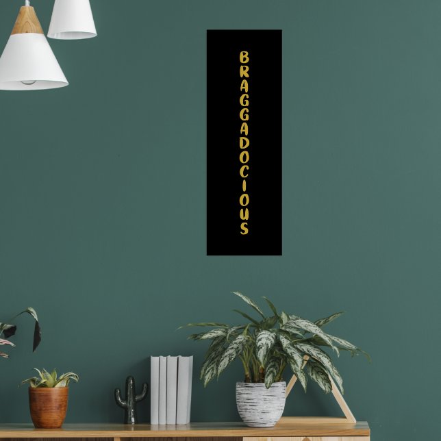 Poster BRAGADOCIOSO (Sala de Estar 1)