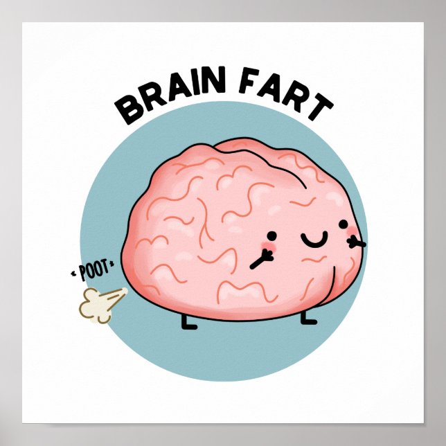 Poster Brain Fart Engraçado Anatomia Pun (Frente)