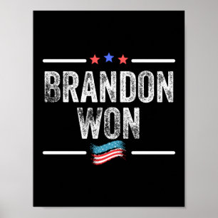 Poster brandon won, brandon won funny, brandon won americ