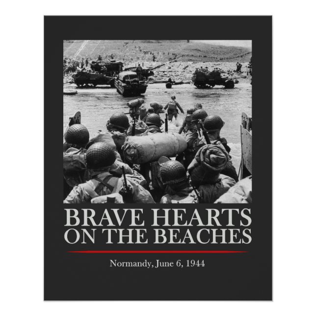 Pôster Brave Hearts On The Beaches - WW2 D-day (Frente)