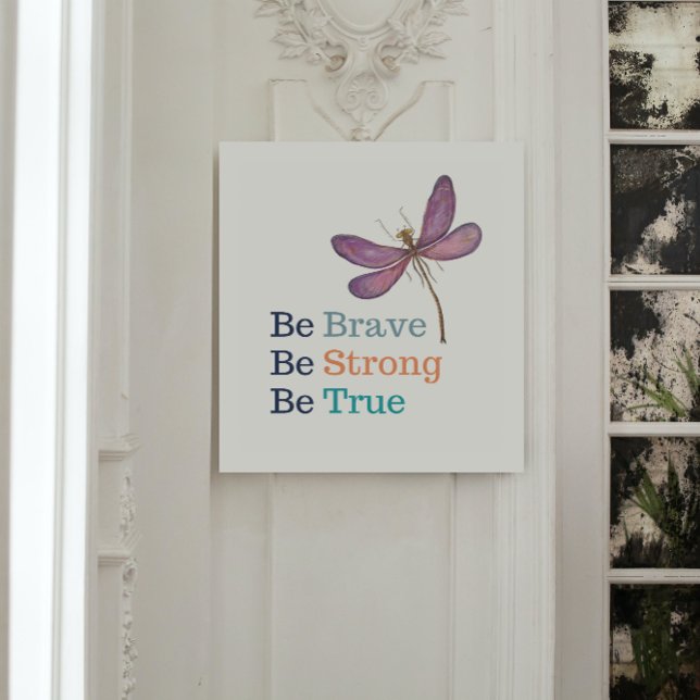 Pôster Brave Strong True Dragonfly Word Poster (Criador carregado)