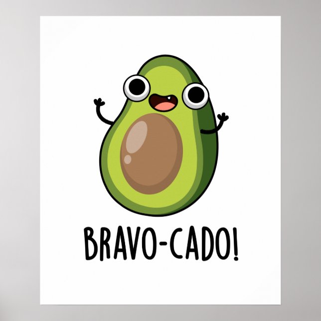Poster Bravo Sulcado Funny Avocado Pun (Frente)