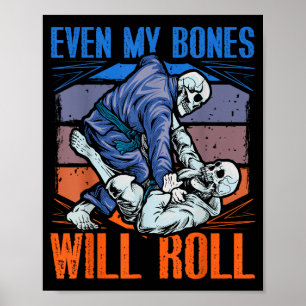 Poster Brazilian Jiu-Jitsu BJJ Grappling Até meus Ossos
