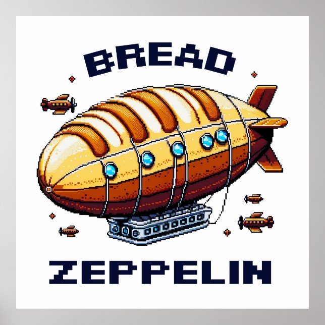 Poster Bread Zeppelin - Design da Aeronave de Arte em Pix (Frente)
