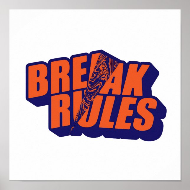 Poster "Break The Rules" Edgy Rebel Quote (Frente)