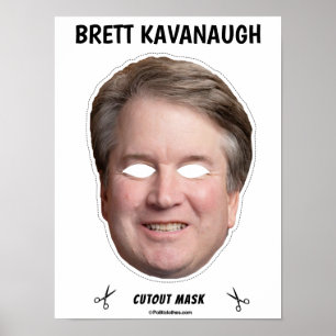 Poster BRETT KAVANAUGH Halloween Mask