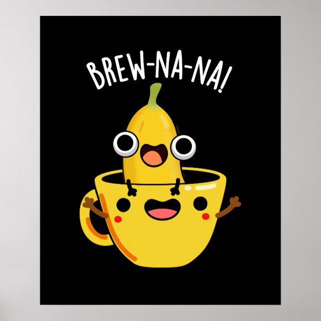 Poster Brew-nana Funny Banana Pun Dark BG (Frente)