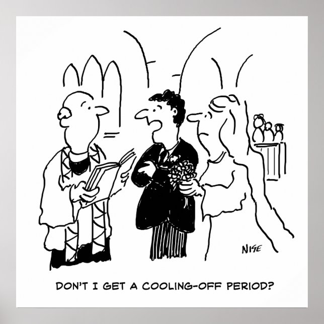 Poster Bridegroom quer um período de resfriamento engraça (Frente)