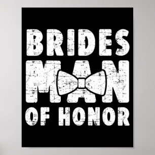 Poster Brides Man Of Honor Wedding Tee Solteiro Bachelore