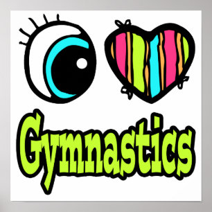 Poster Bright Eye Heart I Love Gymnastics