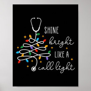 Poster Brilhe Forte Como Uma Luz de Chamada Enfermeira Li