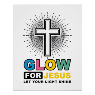Pôster Brilhe Para Jesus Design de Camiseta de Luz de Cru