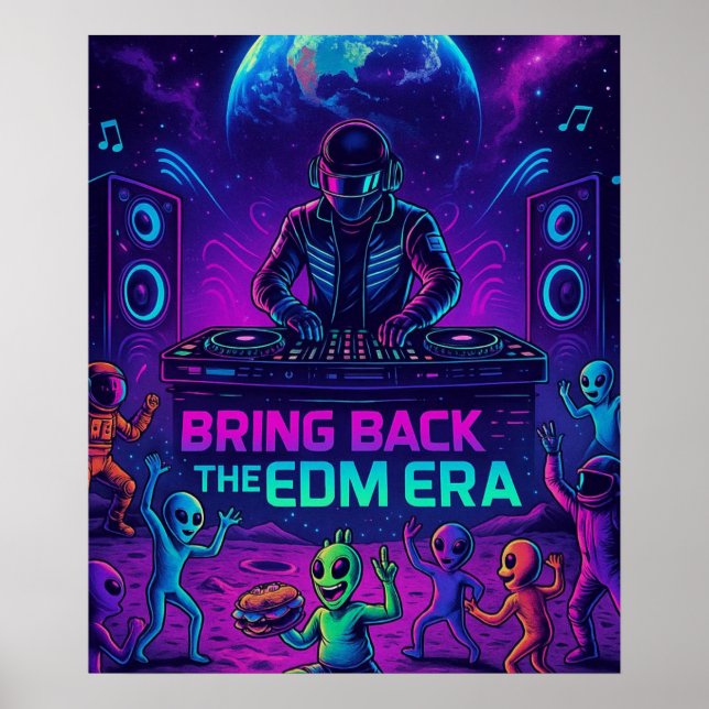 Poster Bring Back The EDM Era - Cosmic DJ Alien Party (Frente)