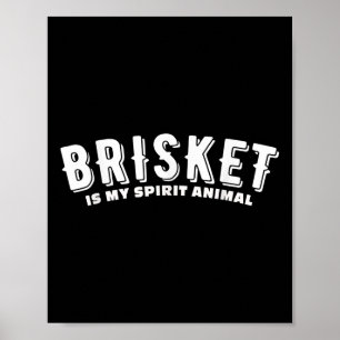 Poster Brisket É Meu Espírito Animal Fumado Churrasco De