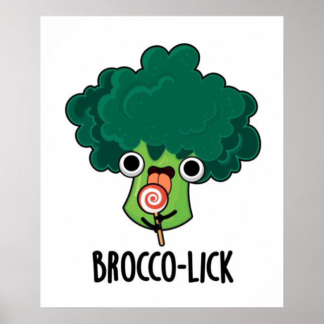 Poster Brocco-lick Funny Veggie Broccoli Pun (Frente)