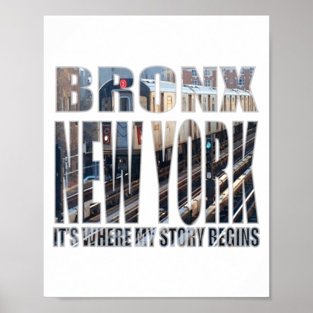 Poster Bronx New York Where My Story Begins  (Frente)