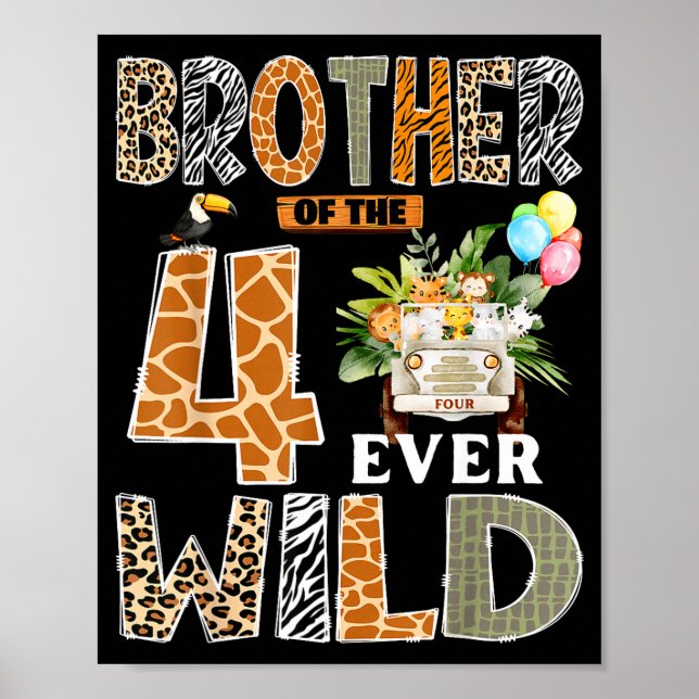 Poster Brother Of The Four Ever Wild Safari 4th Birthday  (Frente)