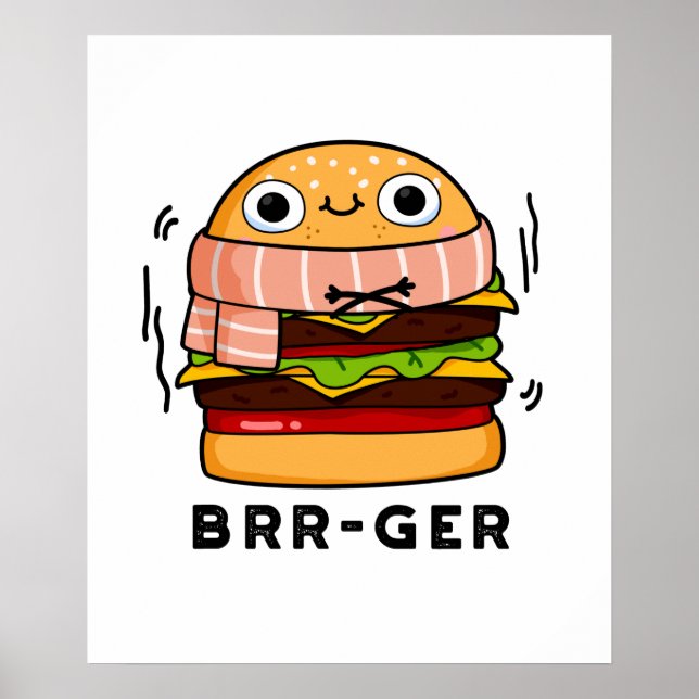 Poster Brr-ger Funny Congelando Burger Pun (Frente)
