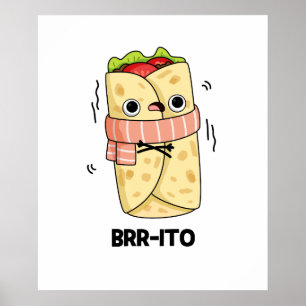Poster Brr-ito Funny Congelando Burrito Frio