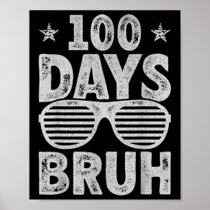 Poster Bruh 100 Dias De Escola 100º Dia Do Pulmão Escolar