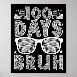 Poster Bruh 100 Dias De Escola 100º Dia Do Pulmão Escolar