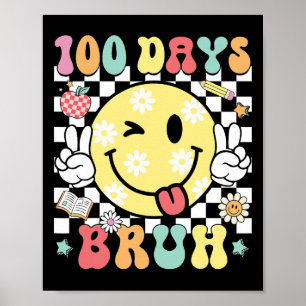 Poster Bruh 100 Dias De Sorriso Engraçado Na Escola 100º