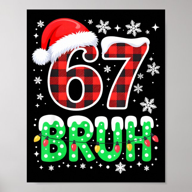 Poster Bruh 67 Christmas Six Seven 6 7 Boys Christmas Paj (Frente)