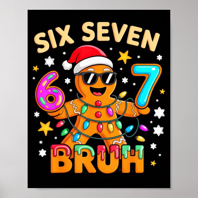 Poster Bruh 67 Christmas Six Seven Gingerbreadman Boys 6  (Frente)