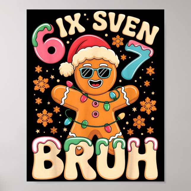 Poster Bruh 67 Christmas Six Seven Gingerbreadman Boys 67 (Frente)