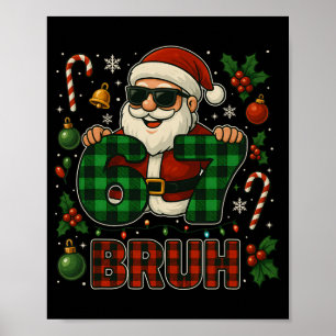 Poster Bruh 67 Meme Engraçado Seis Sete Para Crianças Hom