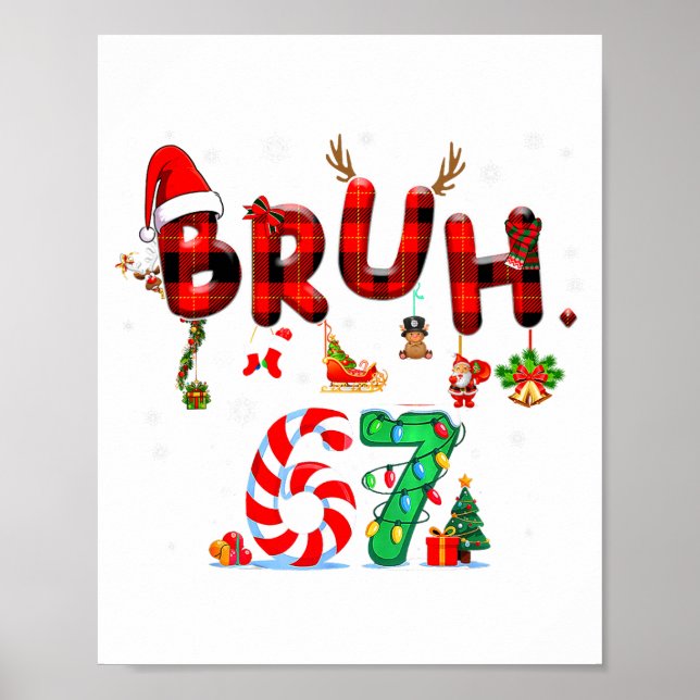 Poster Bruh 67 Seis Sete 6 7 Meme Natal Cana de Açúcar Li (Frente)
