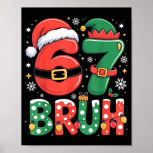 Poster Bruh 67 Seis Sete 6 7 Meme Natal Engraçado Menino