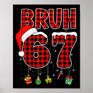 Poster Bruh 67 Seis Sete Meme Natal Divertido Xma Plaid V